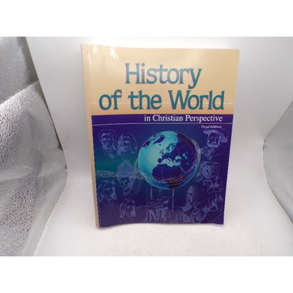 History of the World in Christian Perspective 3rd Ed Jerry Combee A Beka Book